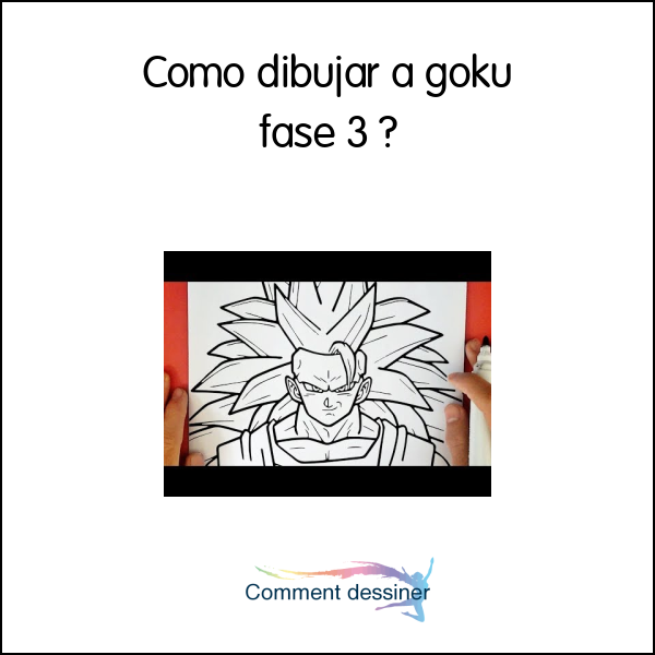 Cómo dibujar a goku fase 3